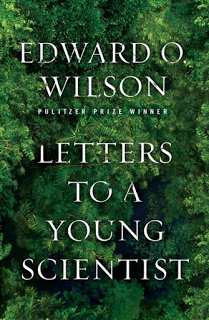 Book, Letters to a Young Scientist, by Edward Wilson