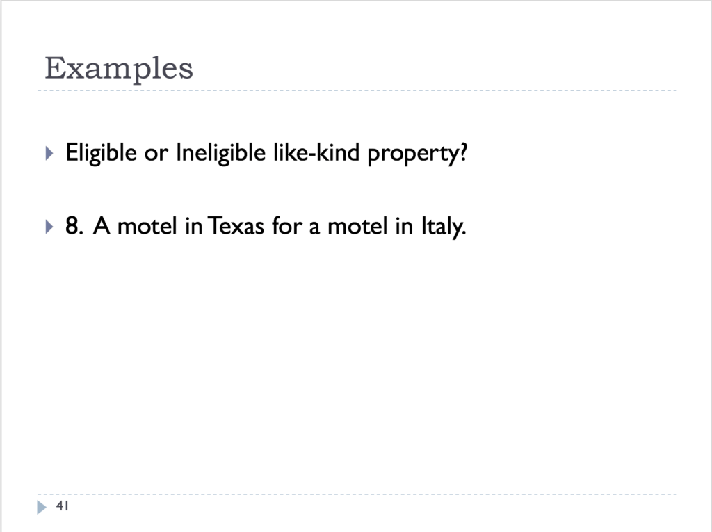 Is this an Eligible or Ineligible like-kind property? A motel in Texas for a motel in Italy.